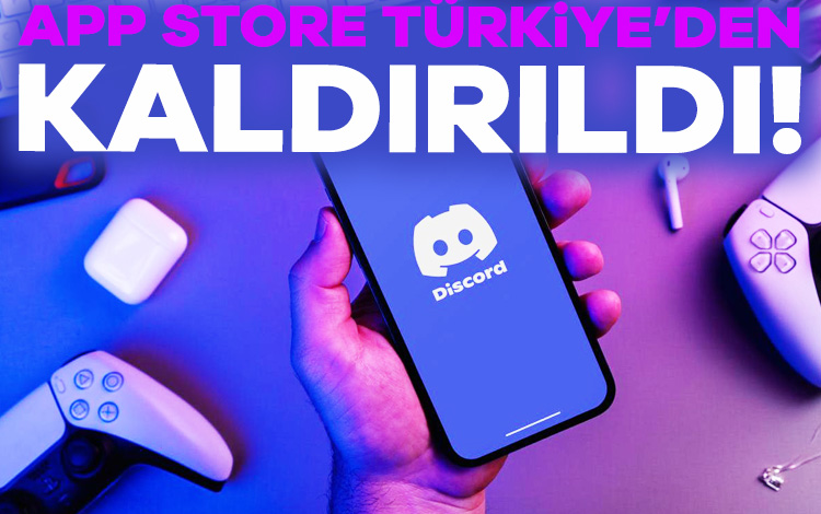 discord kaldırıldı